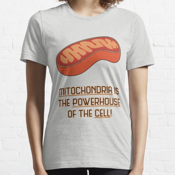 mitochondria is the powerhouse of the cell t shirt