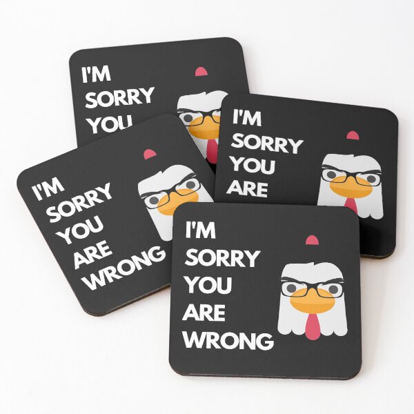 Item preview, I Am Sorry You Are Wrong designed and sold by LeonardoBotha.