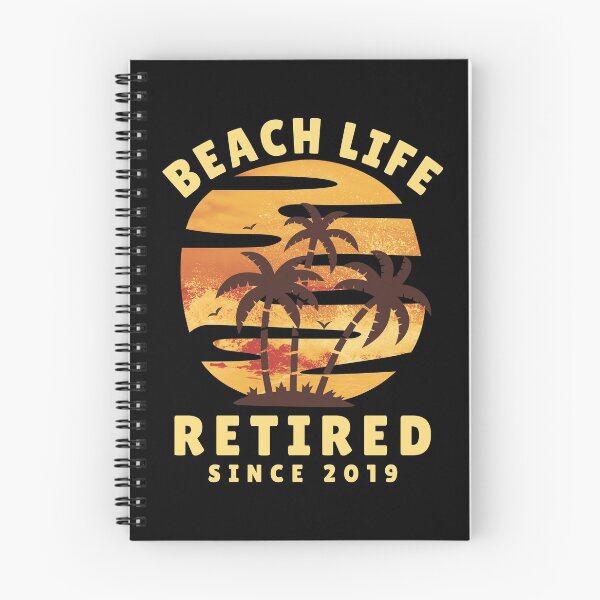 Item preview, Beach Life Retired Since 2019 designed and sold by Piztees.