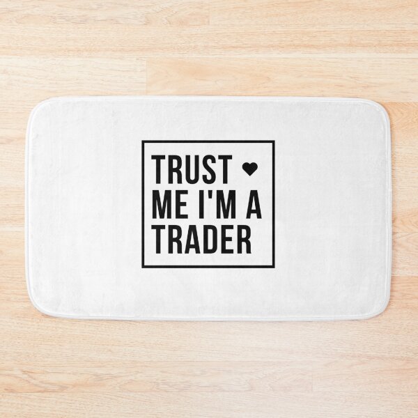 Item preview, Trust me I'm a Trader (Light) designed and sold by TraderShirts.
