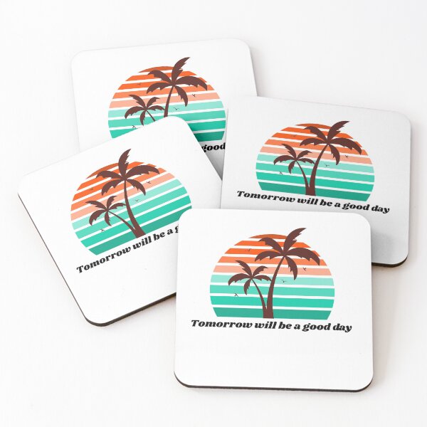 Item preview, Tomorrow will be a good day designed and sold by  Any Mood Designs.