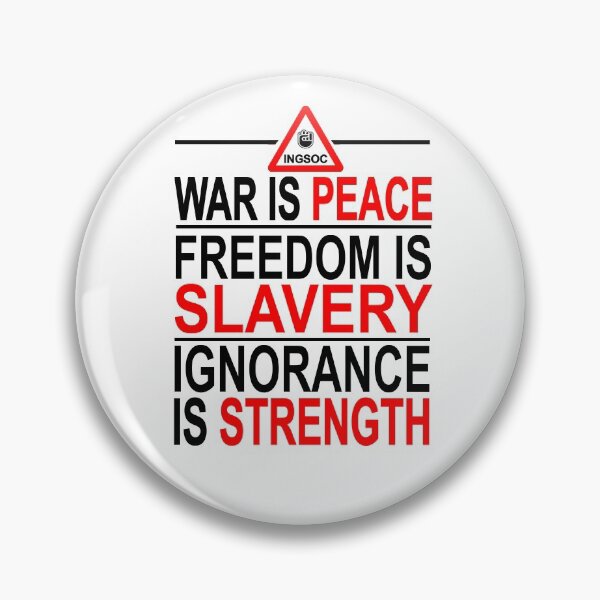 Item preview, INGSOC DOUBLESPEAK SLOGANS designed and sold by sociographix.