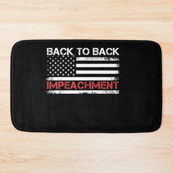 Item preview, Back to Back impeachment Champion designed and sold by Mirnamar.