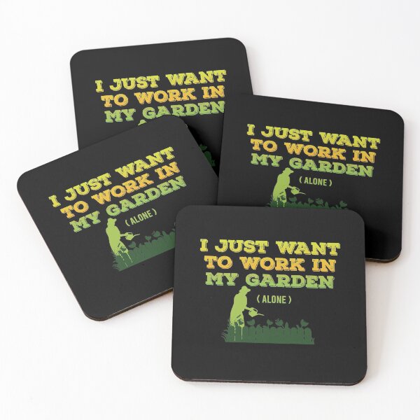 Item preview, I Just Want To Work In My Garden Alone designed and sold by preefocus.