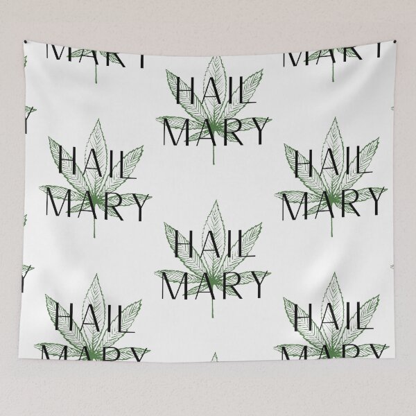 Item preview, | Hail Mary | Smart Successful Stoner | Weed Memes |  designed and sold by AlfaEcho.