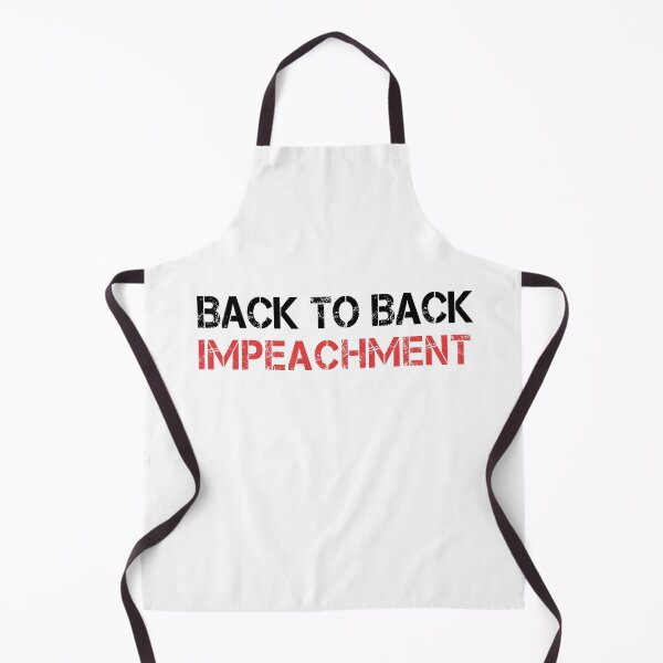 Item preview, Back to Back impeachment Champion designed and sold by Mirnamar.