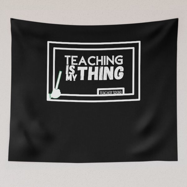 Item preview, Teaching is My Thing Shirt, Gift for Teacher, Teacher Shirt, Kindergarten Teacher Gift, Elementary School Teacher Shirt, Middle School Teacher,teacher squad designed and sold by PIXEcompany.