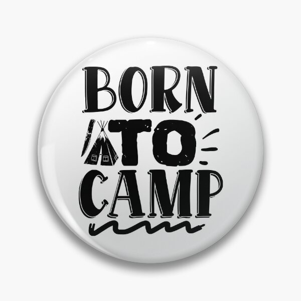 Item preview, born to camp - cool camping saying designed and sold by Raeolus.