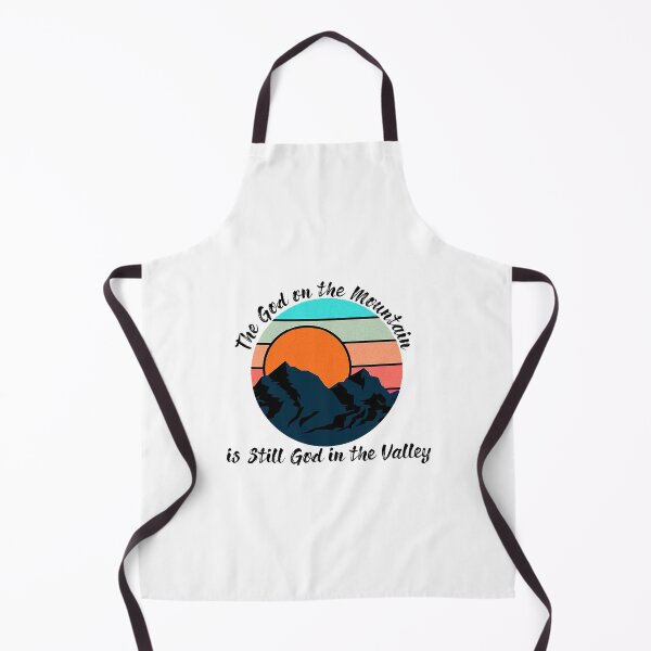 Item preview, The God on the Mountain is Still God in the Valley designed and sold by Smart Collection .