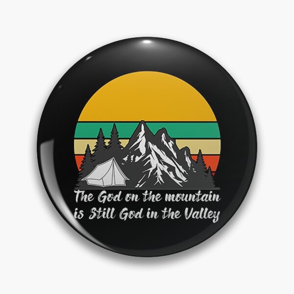 Item preview, Official The God On The Mountain Is Still God In The Valley designed and sold by Smart Collection .