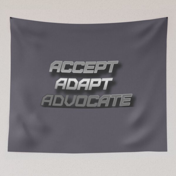 Item preview, Accept Adapt Advocate designed and sold by shopcom.