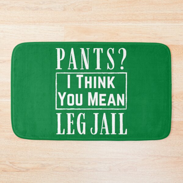 Item preview, Pants? I think You Mean Leg Jail - Funny Kid's Shirt designed and sold by Adonalyn.
