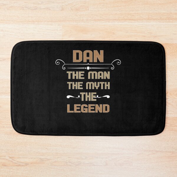 Item preview, Dan The Man The Myth The Legend designed and sold by Beinfashion.