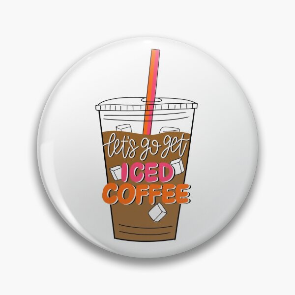 Item preview, Let’s Go Get Iced Coffee designed and sold by MaggieEDoodles.