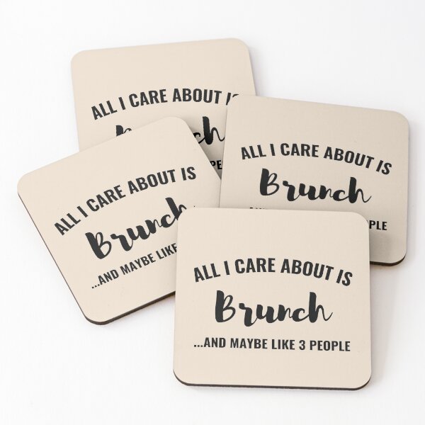 Item preview, All I care about is Brunch and maybe like 3 people designed and sold by Unchainthebeast.