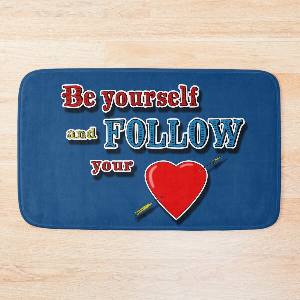 Item preview, Be yourself, follow your heart designed and sold by Pino 'Delfino' Esposito.