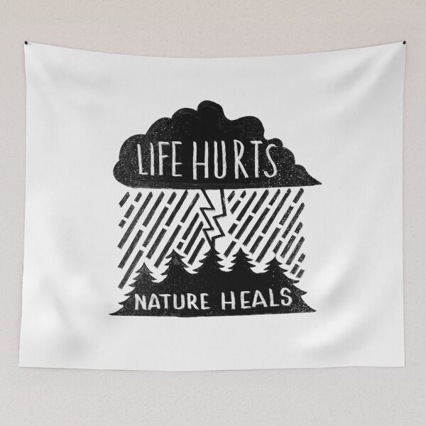 Item preview, Life Hurts Nature Heals Quote designed and sold by HalpinDesign.