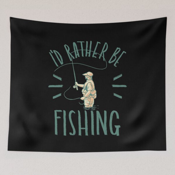 Item preview, I'd Rather Be Fishing designed and sold by HalpinDesign.