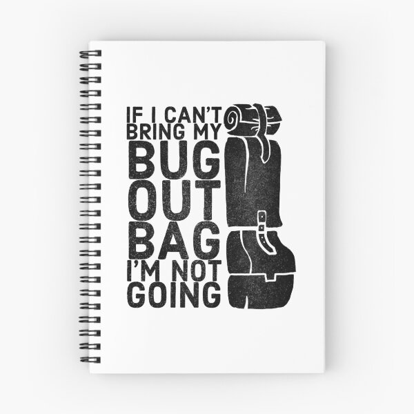 Item preview, Funny Bug Out Bag Quote designed and sold by HalpinDesign.