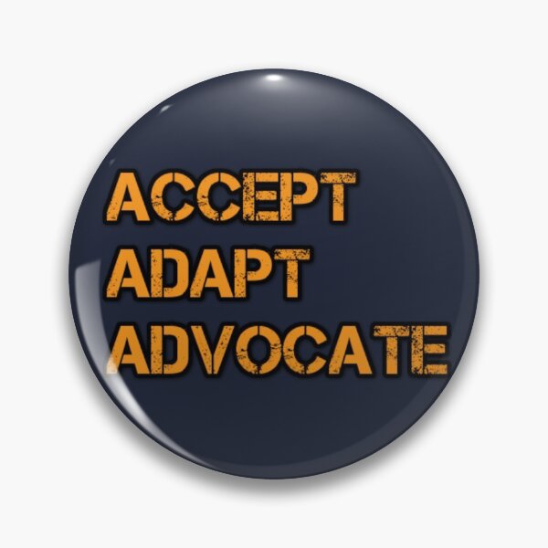 Item preview, Accept Adapt Advocate designed and sold by shopcom.