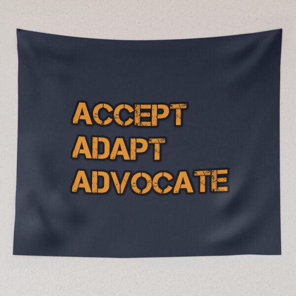 Item preview, Accept Adapt Advocate designed and sold by shopcom.