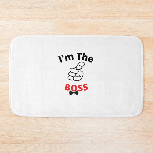 Item preview, I am the boss  designed and sold by Qitchup.