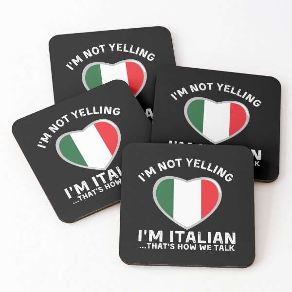 Item preview, I'm Not Yelling I'm Italian, That's How We Talk designed and sold by Designs-DA.