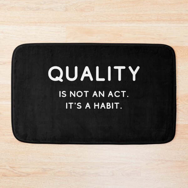 Item preview, Quality Is Not An Act It Is A Habit Aristotle Quote  designed and sold by Emerg-Apparel.