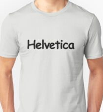 Helvetica Unisex T-Shirt