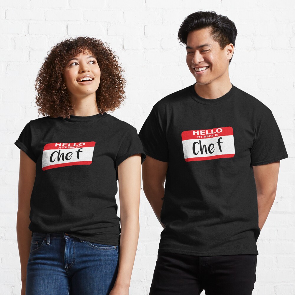Hello My Name is Chef Decal Classic T-Shirt