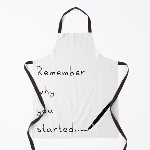 Item preview, Remember Why You Started designed and sold by Deni2000.