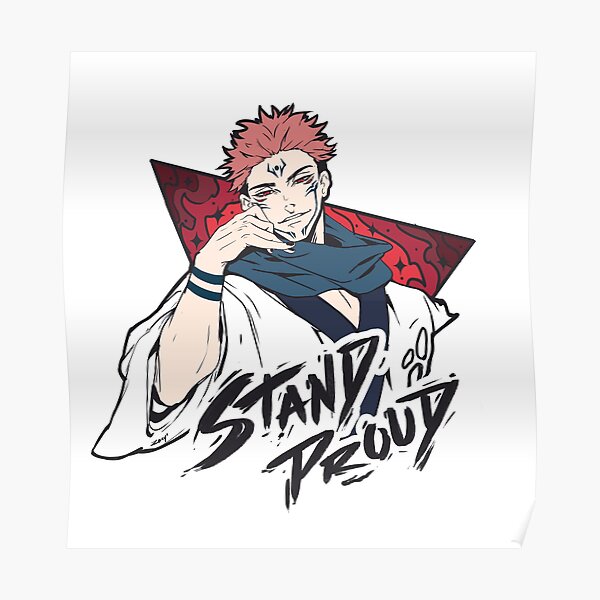 "Sukuna Stand Proud" Poster by zanyart Redbubble
