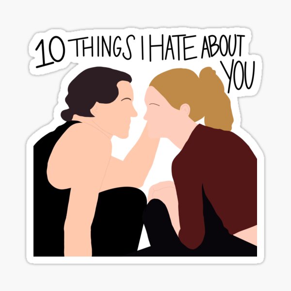 10 Things I Hate About You Stickers 