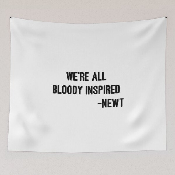 Item preview, Maze runner - Newt quote designed and sold by tomky designs.
