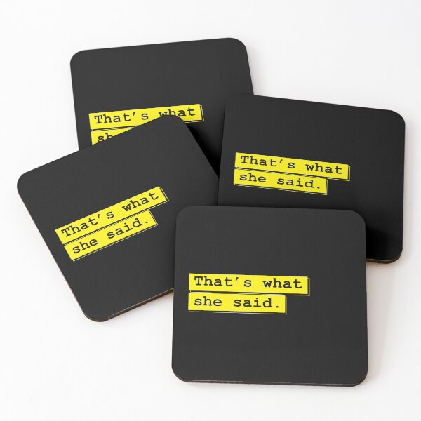 Item preview, That's What She Said | Memes Collection designed and sold by dcspaceuk.