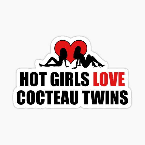 Filles chaudes aiment les jumeaux Cocteau Sticker