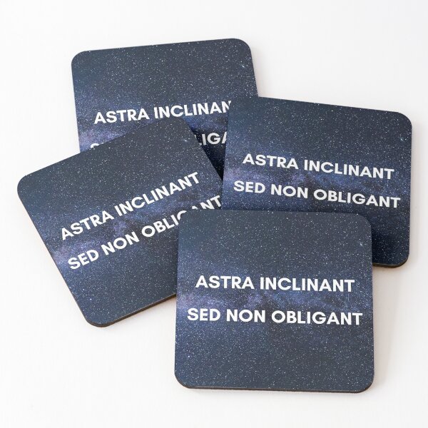 Item preview, Astra Inclinant, Sed Non Obligant - Latin phrase meaning "The Stars Incline Us, They Do Not Bind Us" designed and sold by SimplyDeals.