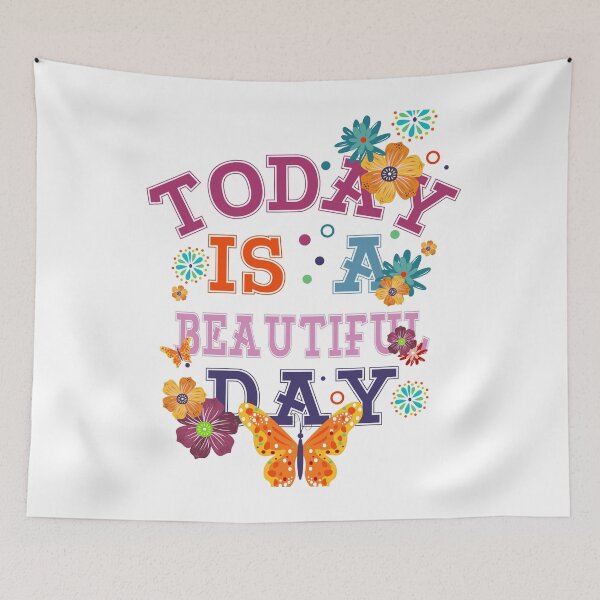 Item preview, Today is a Beautiful Day designed and sold by Suzie-Mara.