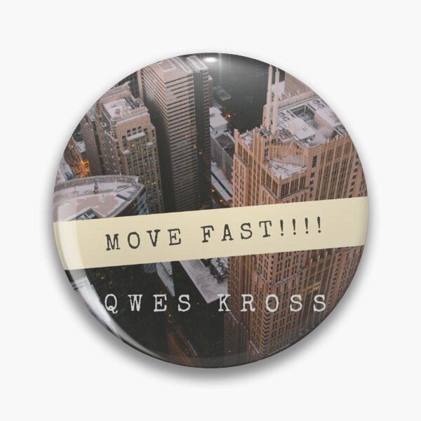 Item preview, Move Fast  Merch Line By Qwes Kross designed and sold by 5050Gmerchteam.