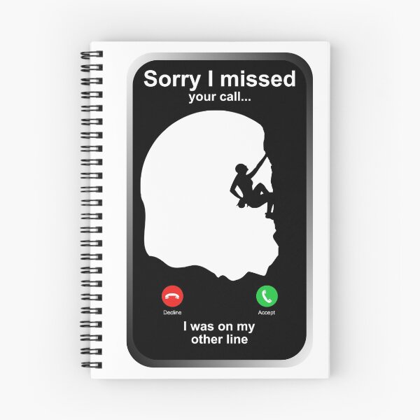 Item preview, Sorry I Missed Your Call - Climbing Sport T-shirt For Her designed and sold by Lees Tees.