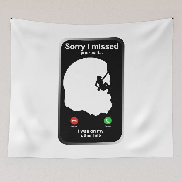 Item preview, Sorry I Missed Your Call - Climbing Sport T-shirt For Her designed and sold by Lees Tees.