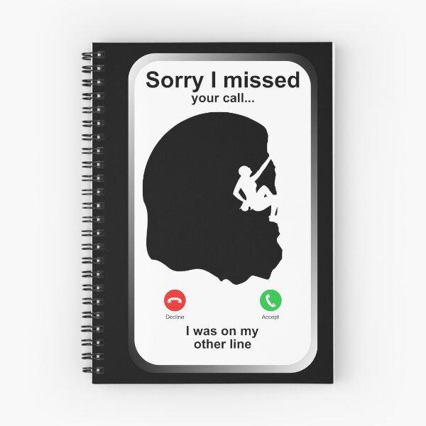 Item preview, Sorry I Missed Your Call - Climbing Sport T-shirt For Her designed and sold by Lees Tees.