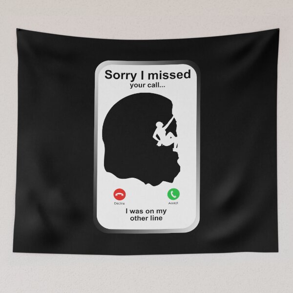 Item preview, Sorry I Missed Your Call - Climbing Sport T-shirt For Her designed and sold by Lees Tees.