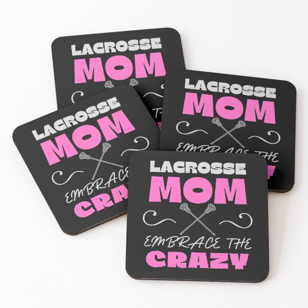 Item preview, Lacrosse Moms Embrace the Crazy designed and sold by FOGODesigns.