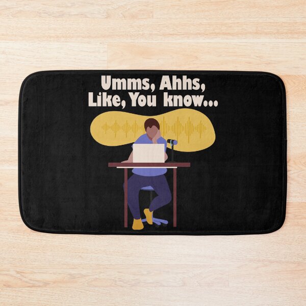 Item preview, Umms, Ahhs, Like, You Know... designed and sold by DesignByJK.