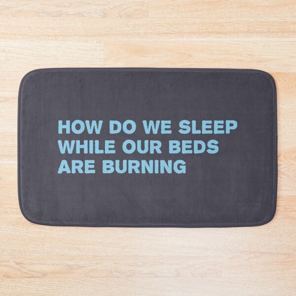 Item preview, Beds are Burning, blue designed and sold by perezzzoso.