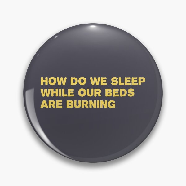 Item preview, Beds are Burning, mustard designed and sold by perezzzoso.
