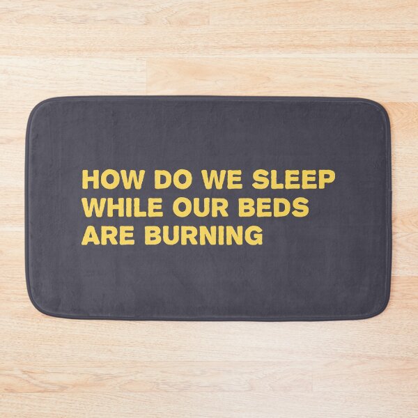 Item preview, Beds are Burning, mustard designed and sold by perezzzoso.
