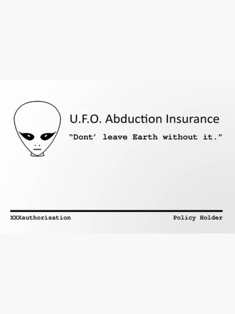 "UFO Abduction Insurance Card " Sticker by skelephobia