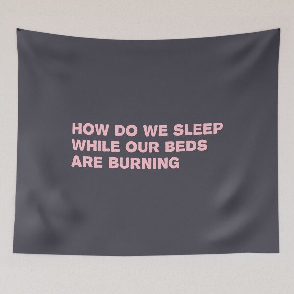 Item preview, Beds are Burning, pink designed and sold by perezzzoso.